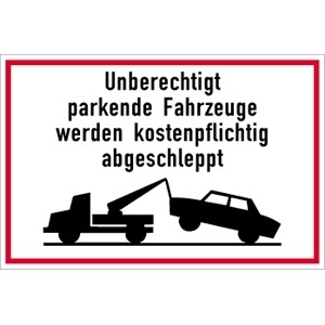 Parkschild unberechtigte abschleppen