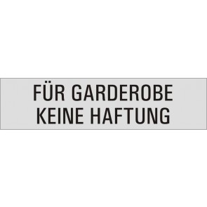 FÜR GARDEROBE KEINE HAFTUNG Aluminiumschild 27171-E