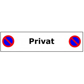 Parkverbotsschild Privat